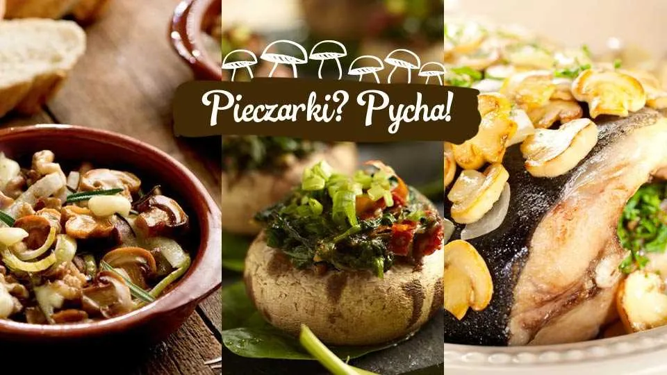 Najlepsze dania z pieczarek